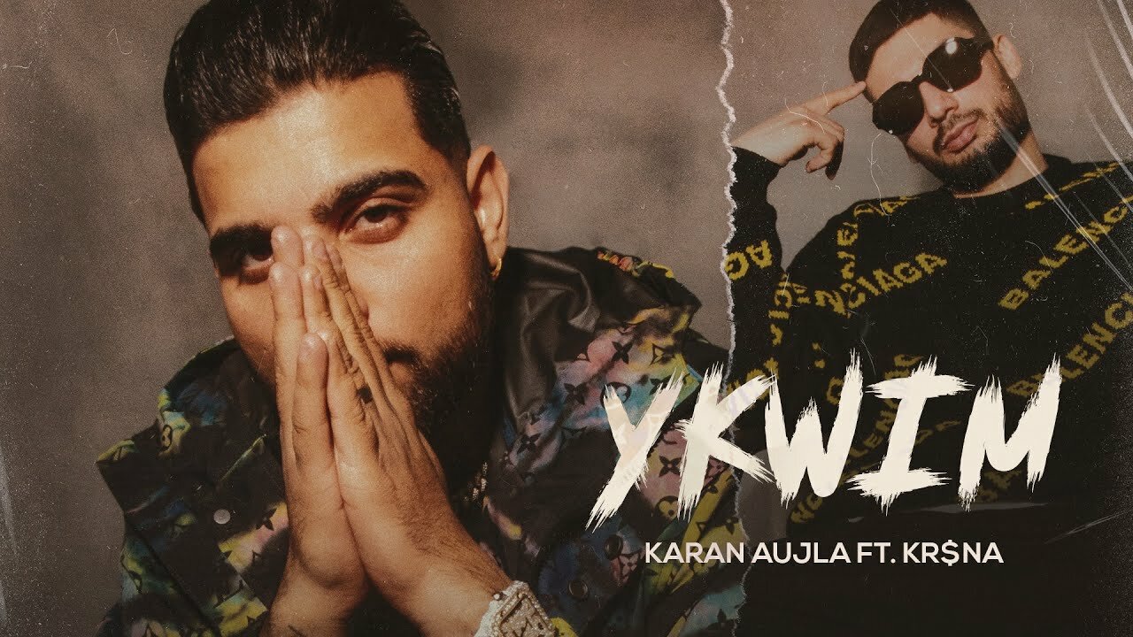 YKWIM Lyrics in Hindi – Karan Aujla